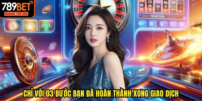 Chỉ với 03 bước bạn đã hoàn thành xong giao dịch